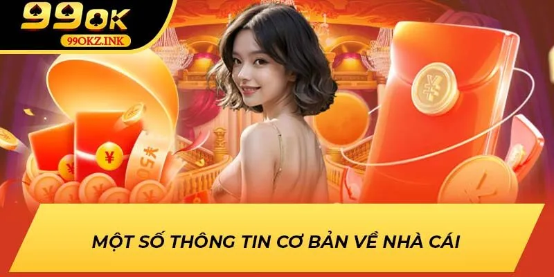 Một số thông tin cơ bản về nhà cái